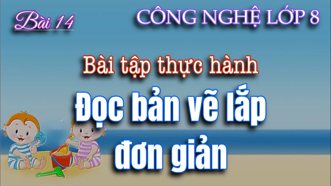 Video hướng dẫn đọc bản vẽ lắp đơn giản