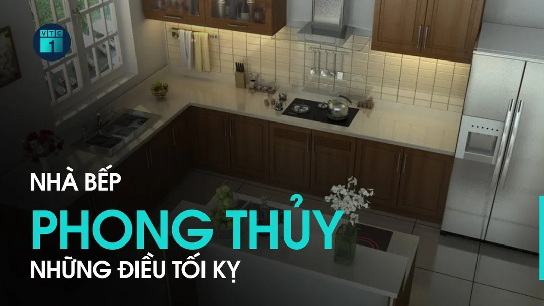 Video phong thủy nhà bếp và các điều kiêng kỵ thường gặp
